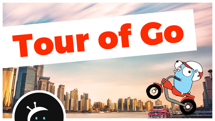 Tour of Go!